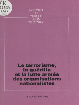 cover image of Le terrorisme, la guérilla et la lutte armée des organisations nationalistes